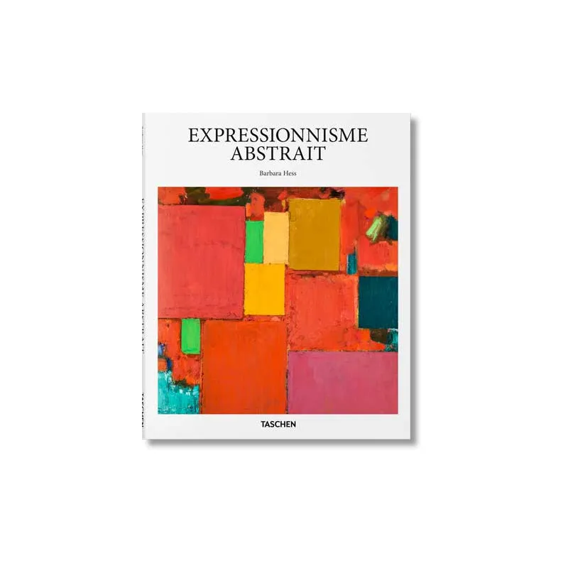 Expressionnisme Abstrait Taschen Monographie Barbara Hess