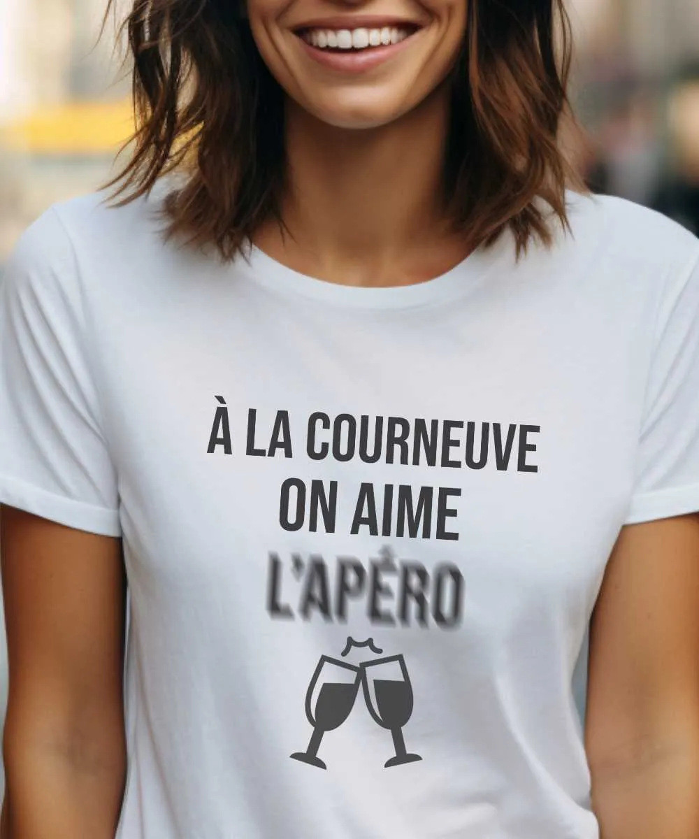 T-Shirt A La Courneuve on aime l'apéro