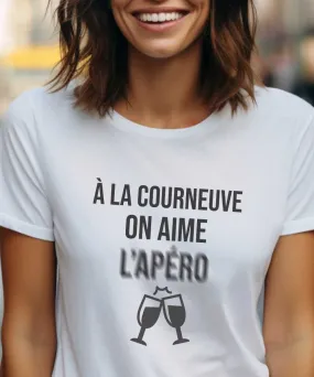 T-Shirt A La Courneuve on aime l'apéro