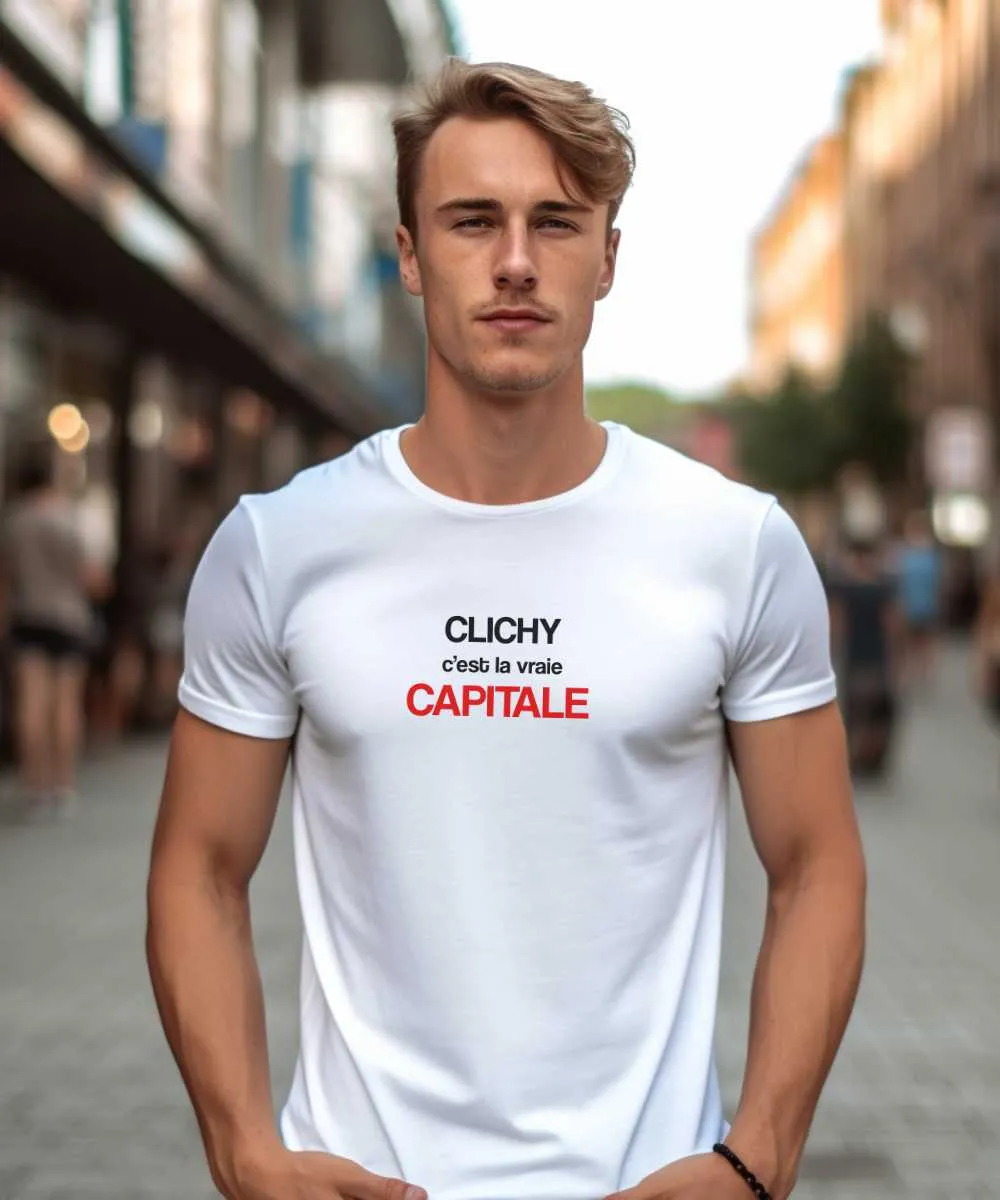 T-Shirt Clichy c'est la vraie capitale