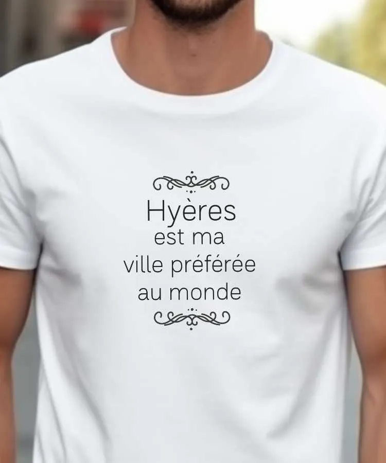 T-Shirt Hyères est ma ville préférée au monde