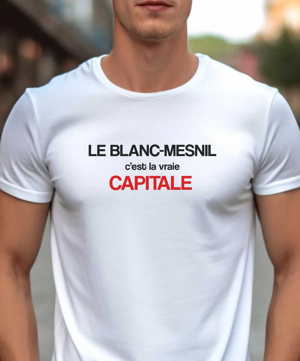 T-Shirt Le Blanc-Mesnil c'est la vraie capitale