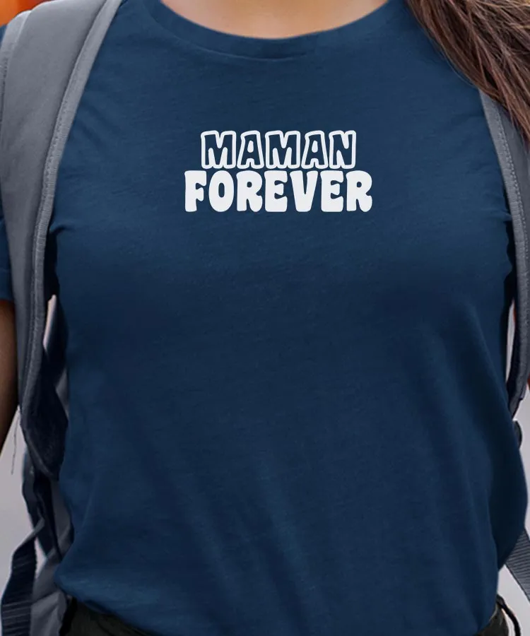 T-Shirt Maman forever face Pour femme