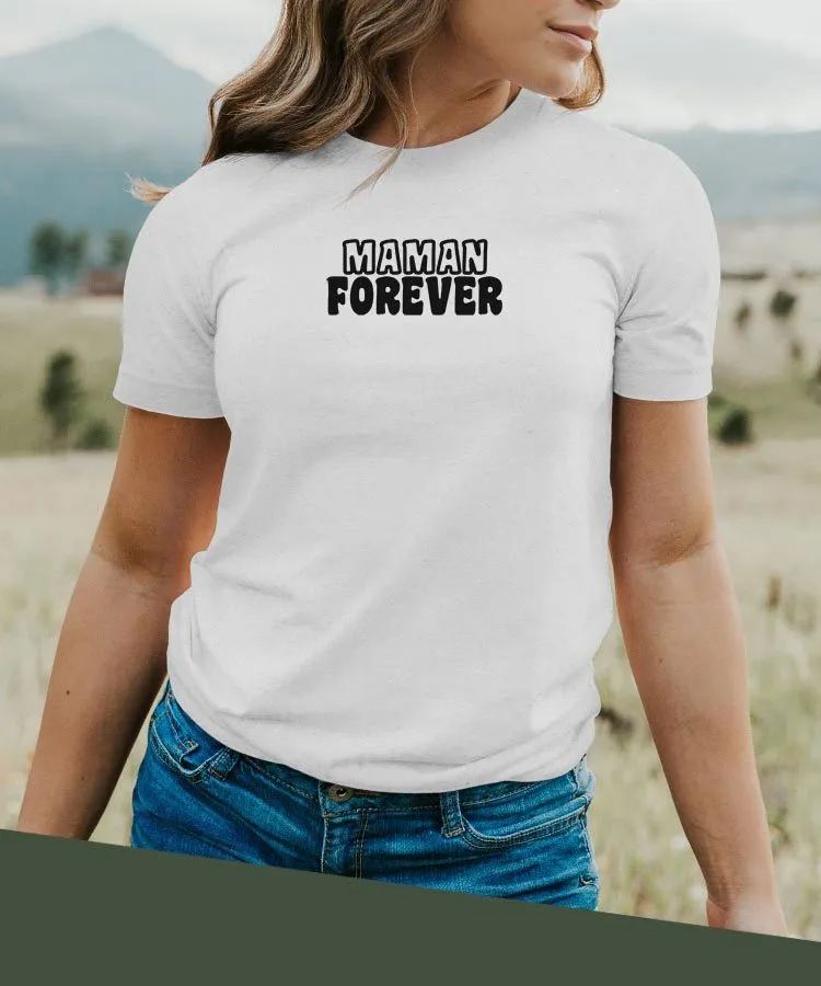 T-Shirt Maman forever face Pour femme