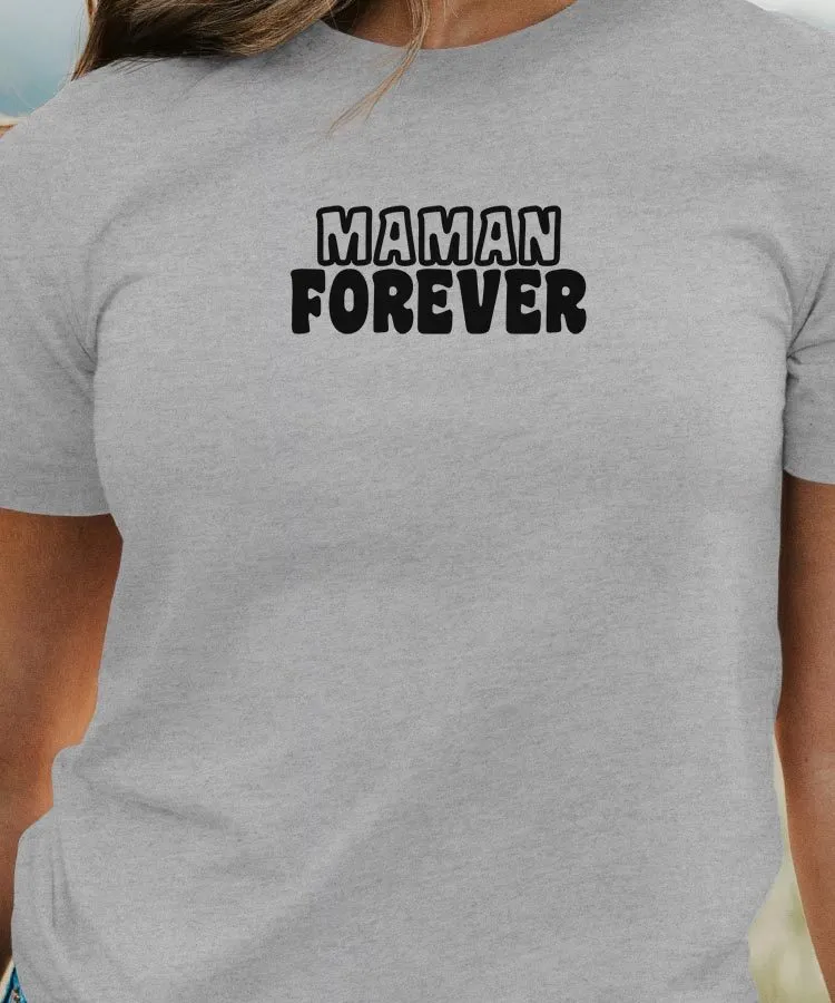 T-Shirt Maman forever face Pour femme