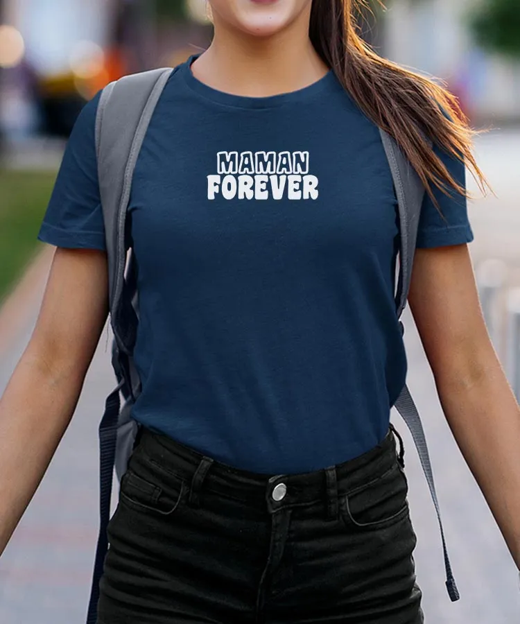 T-Shirt Maman forever face Pour femme