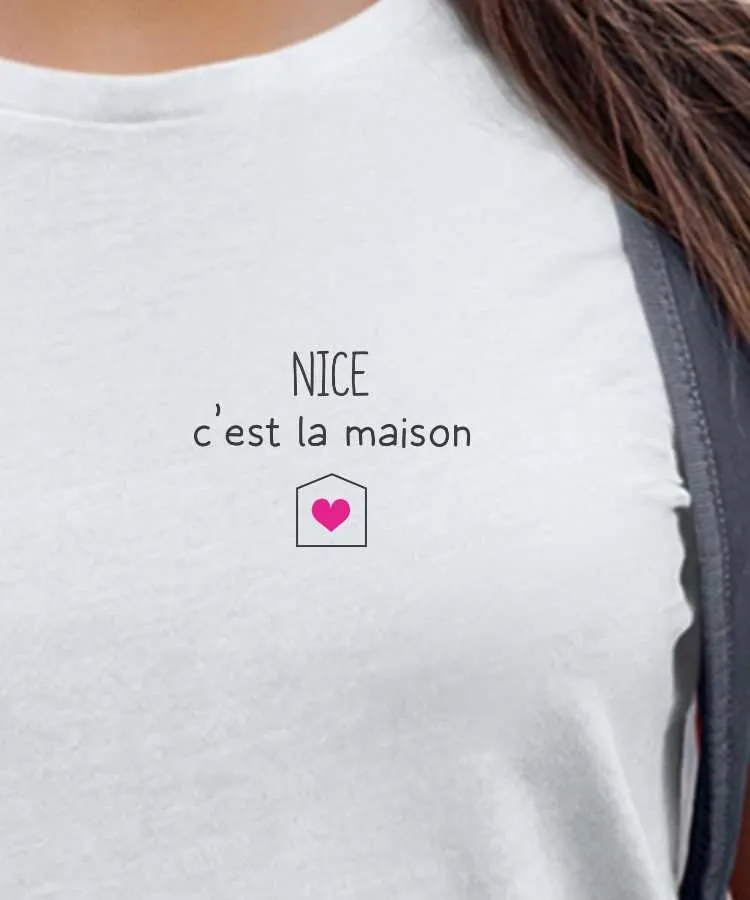 T-Shirt Nice C'est la maison