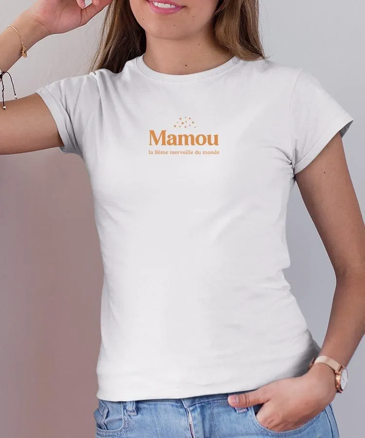 Tee-shirt - Mamou la 8ième merveille du monde Pour femme