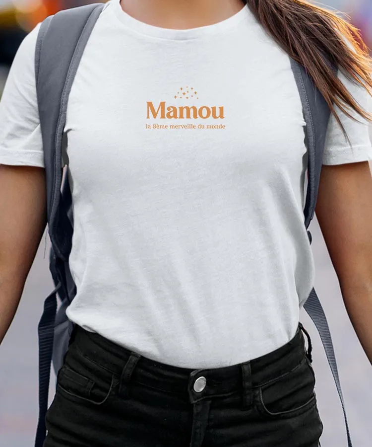 Tee-shirt - Mamou la 8ième merveille du monde Pour femme